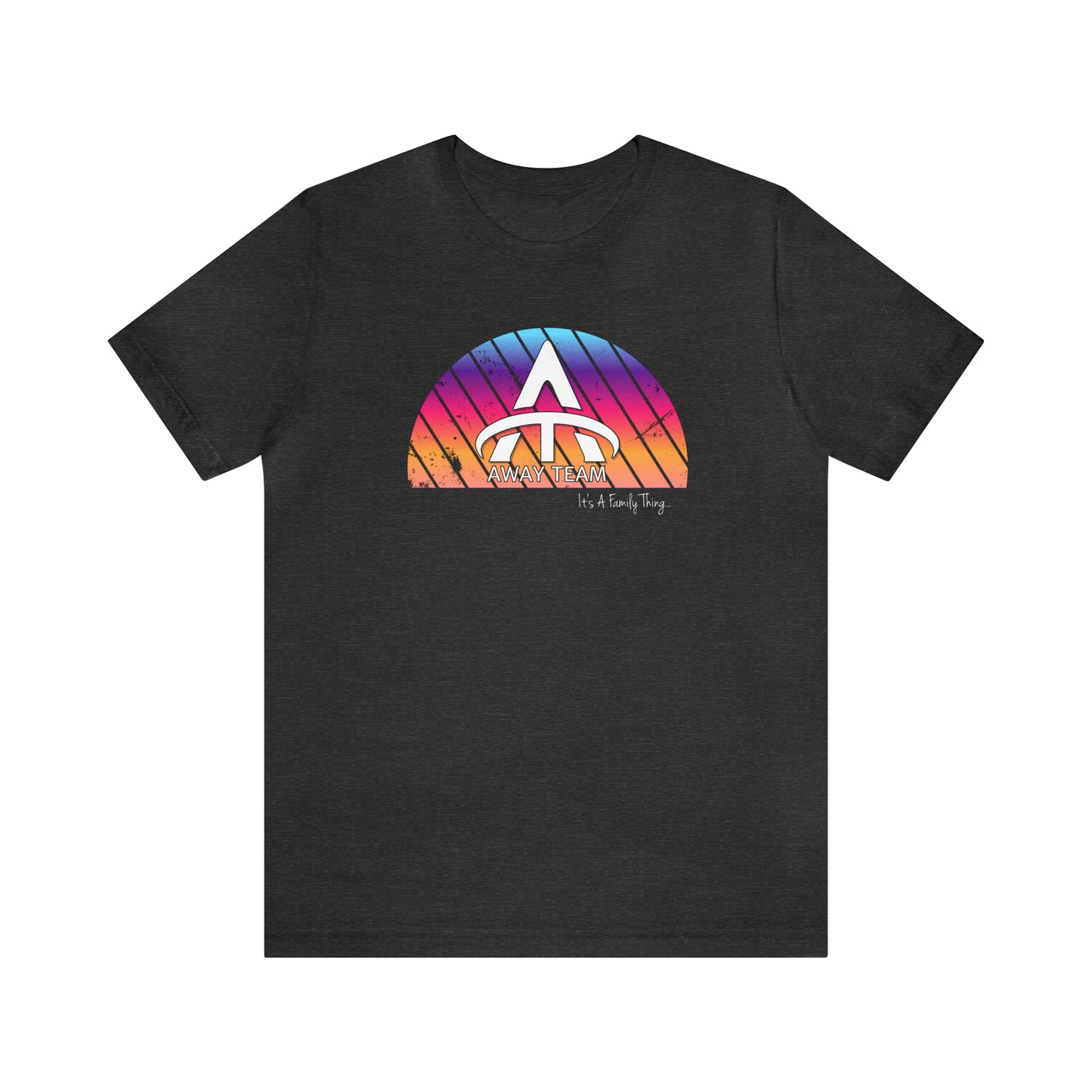 Away Team - It's a Family Thing - Unisex Jersey Short Sleeve Tee