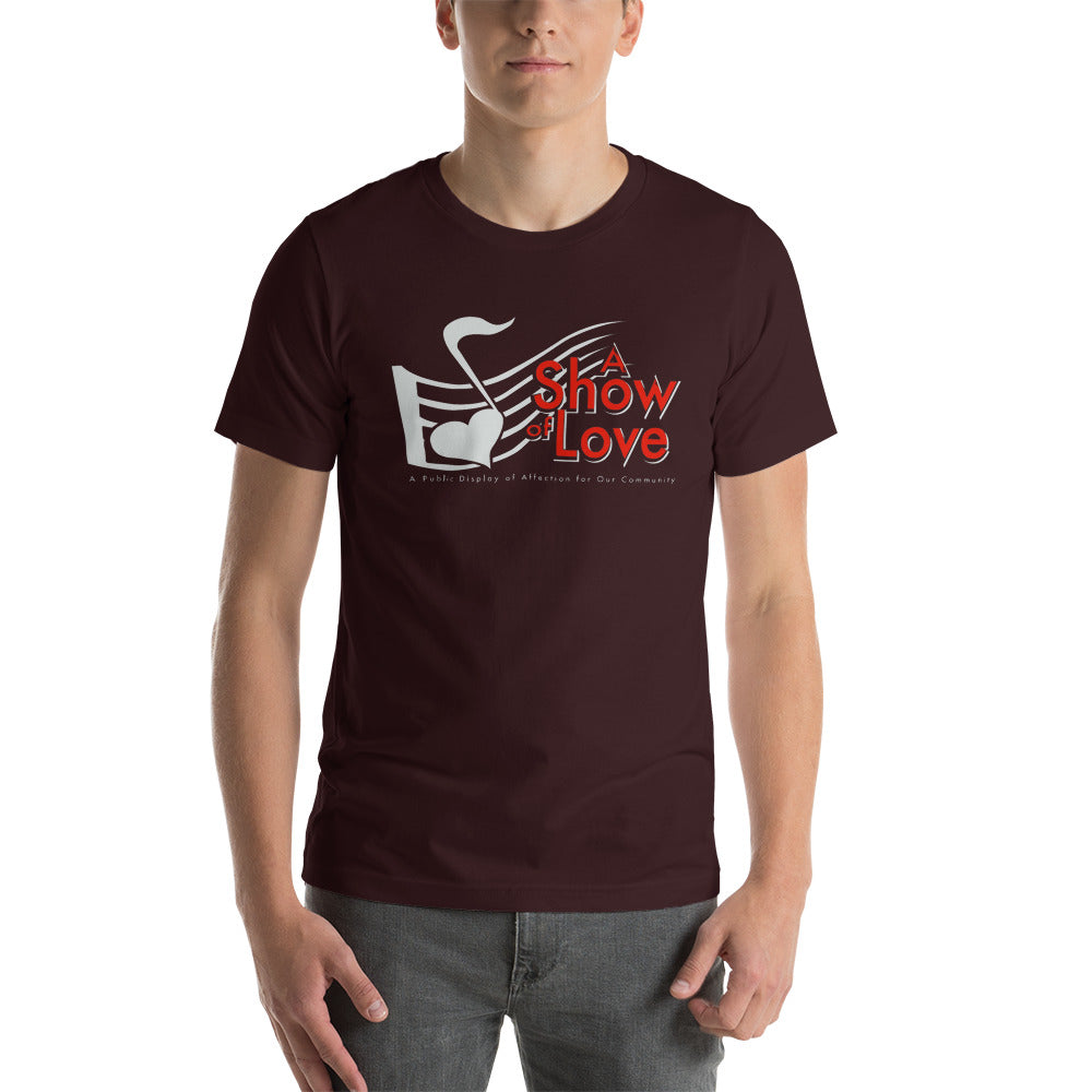 A Show of Love Unisex t-shirt
